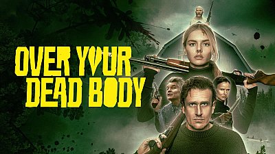 شاهد Over Your Dead Body 2026 2026