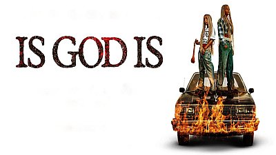 شاهد Is God Is 2026 2026
